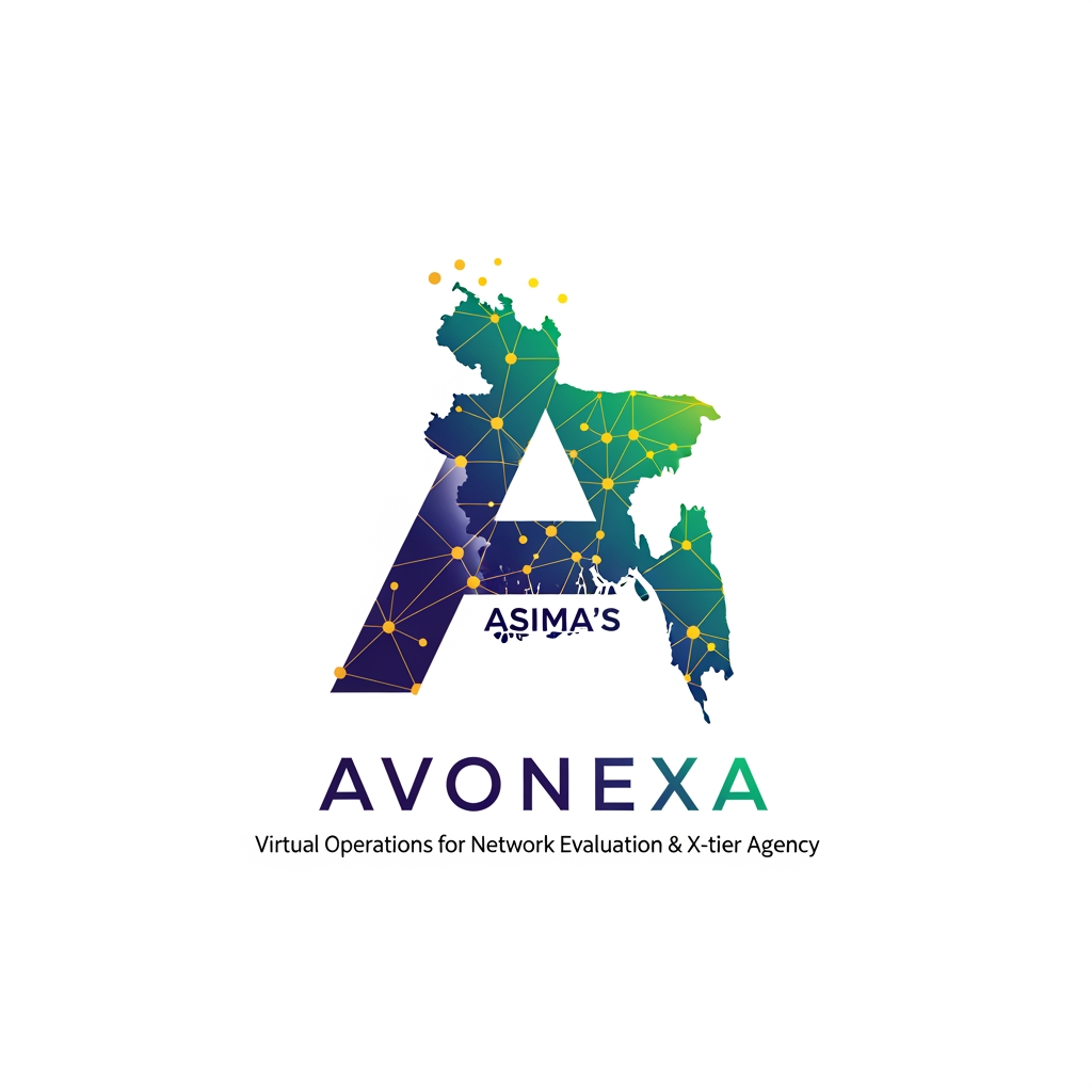 AI Design for কোম্পানির নাম = AVONEXA এটা বাঙালি এগুলো হয়
A = Asima (আপনার নাম)
V = Virtual (ভার্চুয়াল নেটওয়ার্ক)
O = Operations for (অপারেশনস ফর)
N = Network (নেটওয়ার্ক)
E = Evaluation & (কন্টেন্ট মূল্যায়ন)
X = X-tier (সর্বোচ্চ স্তর)
A = Agency (এজেন্সি)
এটা আমার কোম্পানি জন্য লাগবে logo এমন ভাবে দাও বাংলাদেশ এমন কোন কোম্পানির লোগ নেই Give it to bangladesh in such a way that peolpe will look at it and see that color is the best