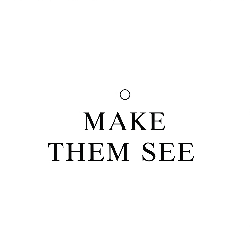 AI Design for Logo for MAKE THEM SEE.

Large elegant wordmark.

Very small geometric emblem above the name.
Simple circle only.

Luxury editorial branding.
Timeless.
Classic.
Minimal.

Black and white.
Vector logo.
White background.

No photography elements.
No camera.
No eye.
No creative symbols.
