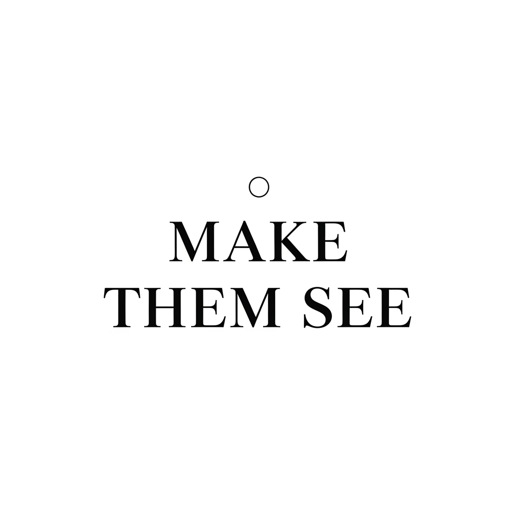 AI Design for Logo for MAKE THEM SEE.

Large elegant wordmark.

Very small geometric emblem above the name.
Simple circle only.

Luxury editorial branding.
Timeless.
Classic.
Minimal.

Black and white.
Vector logo.
White background.

No photography elements.
No camera.
No eye.
No creative symbols.