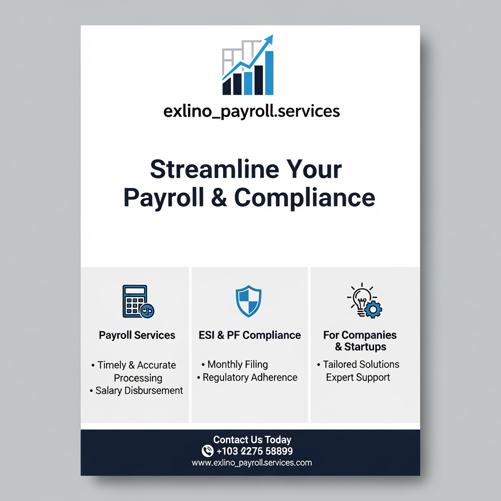 AI Design for Payroll | ESI | PF Services 📊 Monthly Filing & Compliance 🏢 For Companies & Startups my company name is exlino_payroll.services can u create a logos and poster for markteting