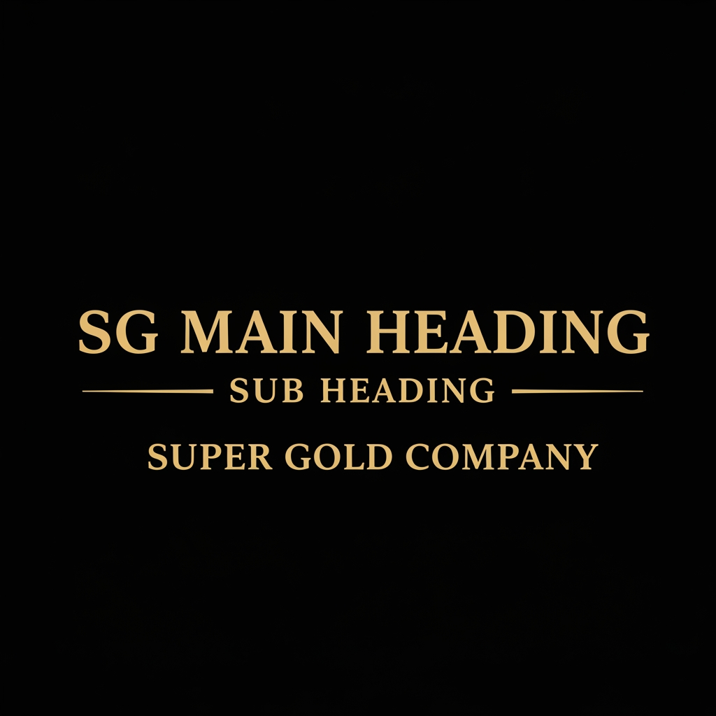 AI Design for SG MAIN HEADING SUB HEADING SUPER GOLD COMPANY USE THIS CONTENT CREATE LOGO IN THREE TYPES
