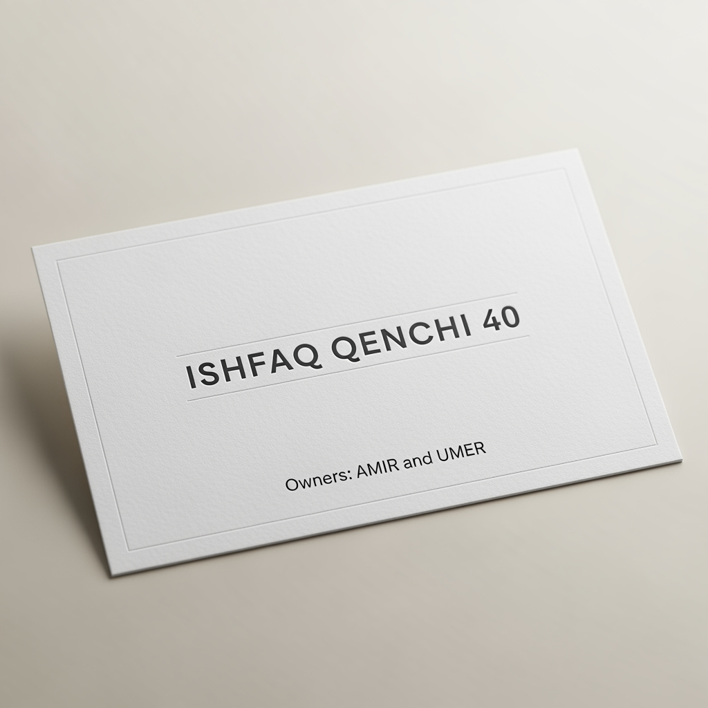 AI Design for make a shop card in which the shop name is ISHFAQ QENCHI 40 and the owners names is AMIR and UMER , make a simple card but clean and esthetic  looks