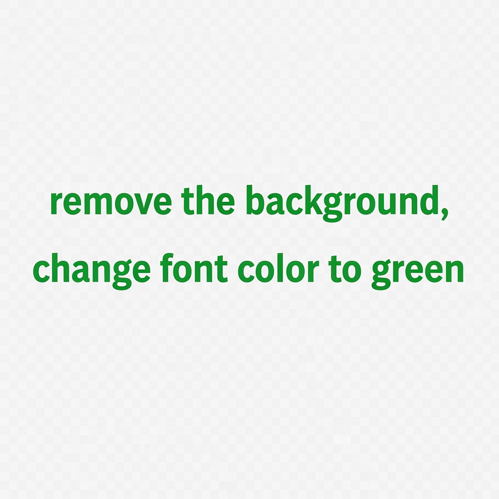 AI Design for remove the background , change font color to green