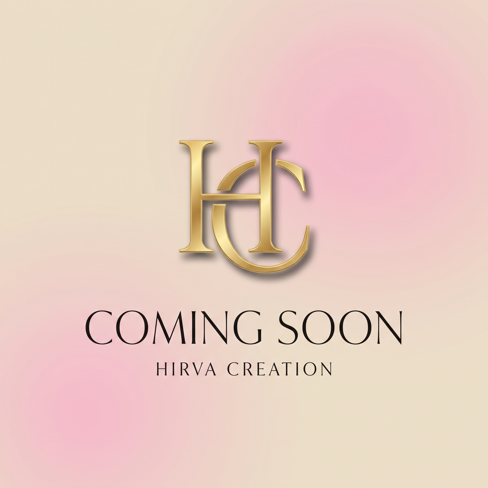 AI Design for Create a clean and modern coming soon announcement for Hirva Creation. Soft beige and pastel pink gradient background, centered luxury HC logo, subtle shadow effects, elegant serif typography saying "Coming Soon". Premium branding style inspired by luxury fashion houses, minimalist and professional.
