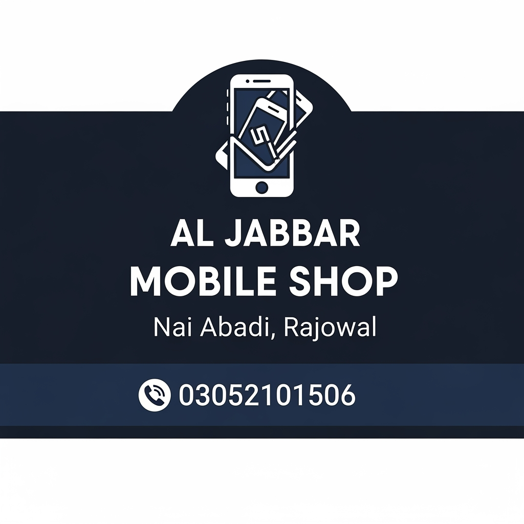 AI Design for al jabbar mobile shop nai abadi rajowal 03052101506 shop card ben kr do