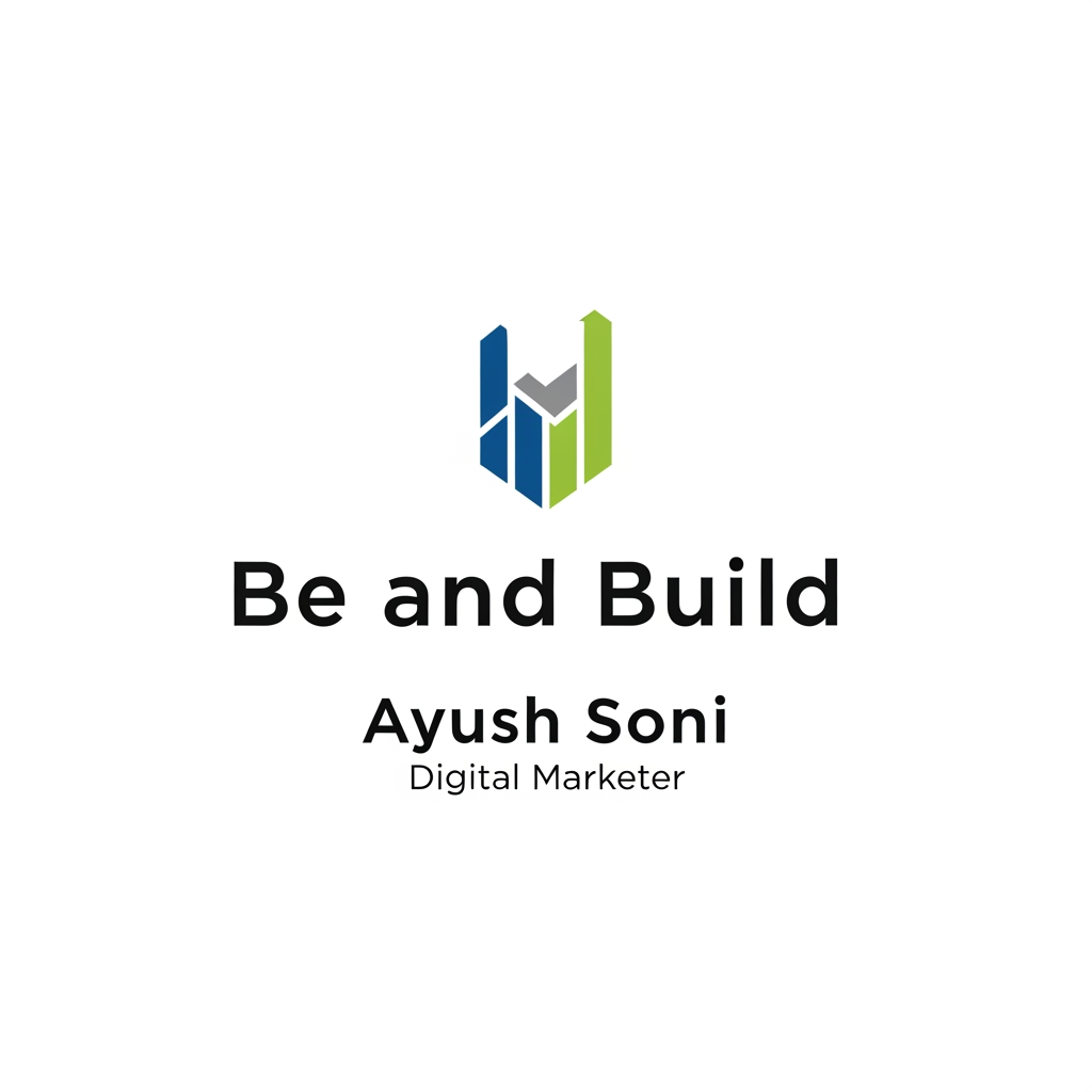 AI Design for my facebook page name is " be and build " and my name is ayush soni i am a digital marketer make a logo for me i want it simple