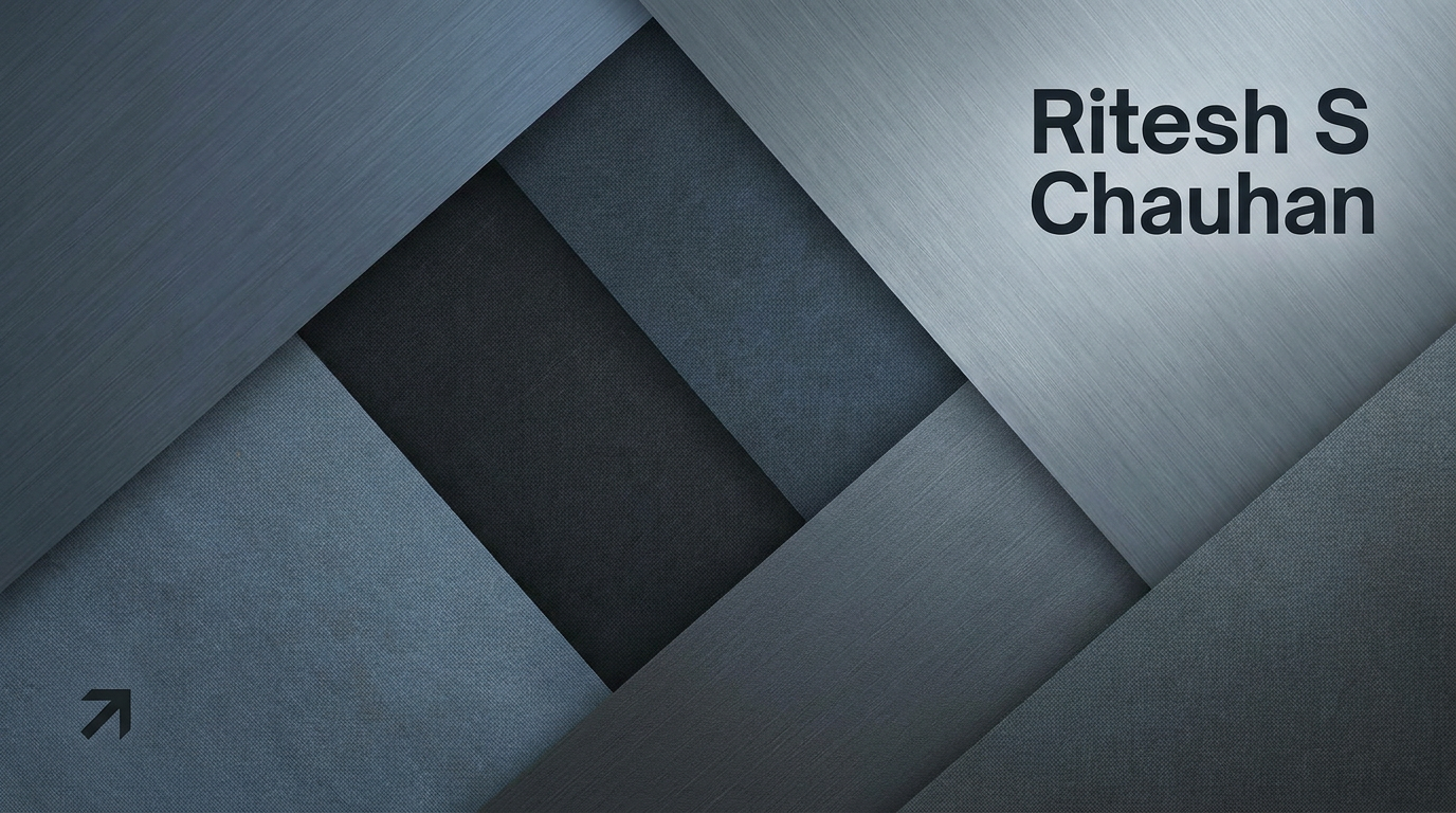 AI Design for A professional and modern LinkedIn cover banner featuring a clean, minimalist design with a sophisticated corporate aesthetic. The composition incorporates subtle geometric shapes and a professional blue and slate grey color palette, with elegant negative space reserved for the name Ritesh S Chauhan to be displayed in a clean, bold sans-serif typeface. Soft studio lighting and high-quality textures create a premium feel suitable for a marketing professional.