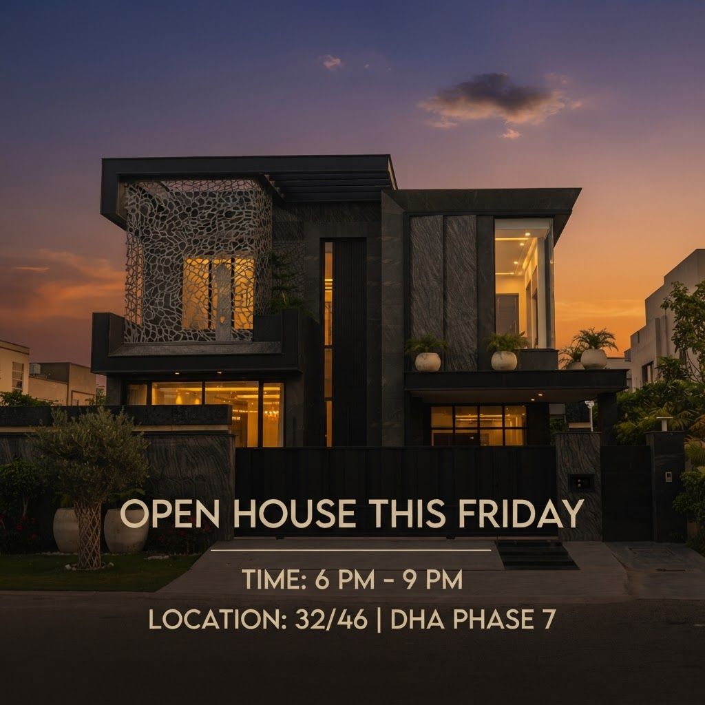 AI Design for make a post for instagram page in this post u write open house this friday time 6to9 and location 32/46 dha phase 7 in MODEREN text and add realistic sky and style like a cenametic post THE SIZE OF THE POST 1080X1080 PX
ant text