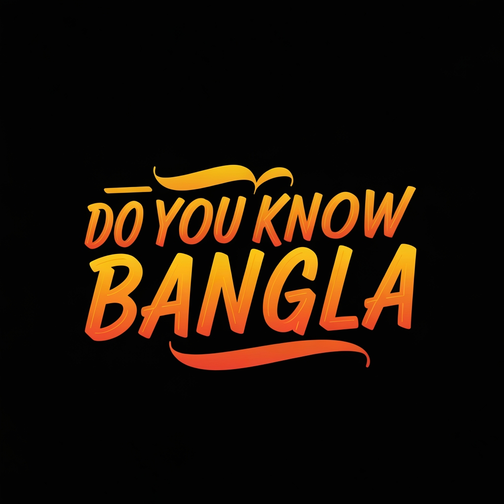 AI Design for DO YOU KNOW BANGLA