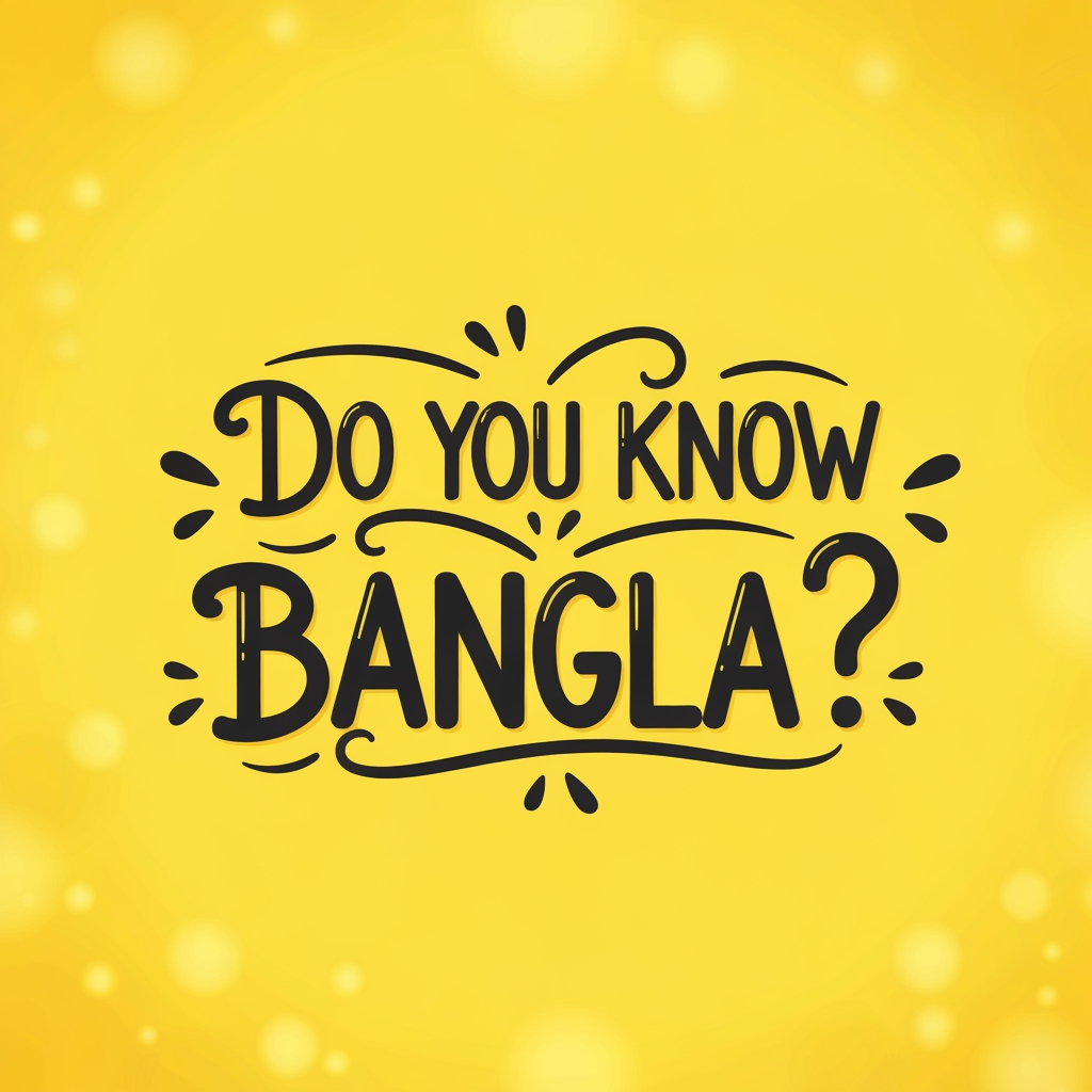 AI Design for DO YOU KNOW BANGLA