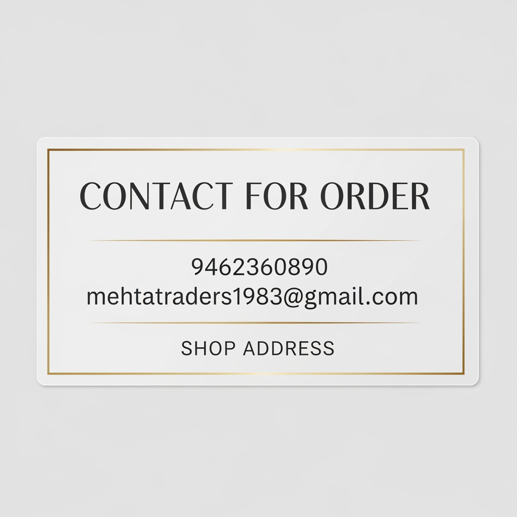 AI Design for create a sticker on which only these thing's are mentioned creatively that it must look premium wherever i paste it :
Heading : Contact for Order
body : phone no. 9462360890
email id : mehtatraders1983@gmail.com
address : shope address
