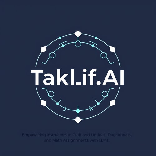 AI Design for Design a modern, tech-inspired logo for a startup called 'Taklif.AI.' The word 'Taklif' is Arabic for 'assignment.' our slogan is Empowering Instructors to Craft Unique and Original Programming, Data Science, and Math Assignments with LLMs 
