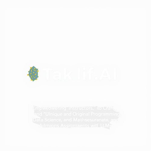 AI Design for Design a modern, tech-inspired logo for a startup called 'Taklif.AI.' The word 'Taklif' is Arabic for 'assignment.' our slogan is Empowering Instructors to Craft Unique and Original Programming, Data Science, and Math Assignments with LLMs 