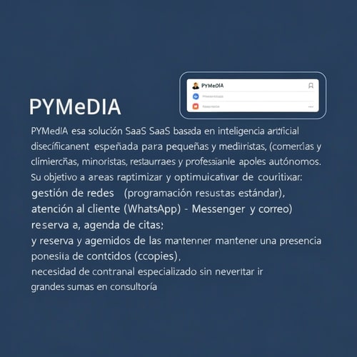 AI Design for Quiero crear un logo para esta empresa de IA:
PYMedIA es una solución SaaS basada en inteligencia artificial diseñada específicamente para pequeñas y medianas empresas locales (comercios minoristas, restaurantes, clínicas y profesionales autónomos). Su objetivo es automatizar y optimizar tareas repetitivas y críticas de comunicación: gestión de redes sociales (programación de publicaciones y respuestas estándar), atención al cliente básica (WhatsApp, Messenger y correo), reserva y agenda de citas, y generación de contenidos sencillos (copies y respuestas).
PYMedIA busca reducir la carga operativa de las pymes permitiéndoles mantener una presencia digital activa y profesional sin necesidad de contratar personal especializado ni invertir grandes sumas en consultoría.
