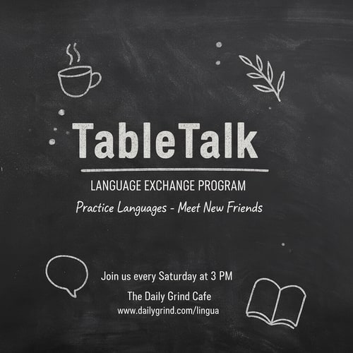 AI Design for Flyer for a language exchange program. Style: modern cafe chalkboard. Title: TableTalk