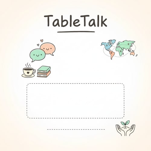 AI Design for Template for a flier announcing Korean-Hebrew language exchange meetings. Vibe - warm, relational, not educational, not formal. White background, cute doodle-style related graphics, title: TableTalk. No text apart from the title, but enough space for the text to be added later.