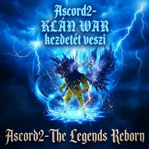 AI Design for Szerkeszd meg epicen. Legyen oda írva Ascord2- KLÁN WAR kezdetét veszi. Kék háttérral szerkeszd meg menő effektekkel az ascord logo ne látszódjon. Alulra írd oda Ascord2-The Legends Reborn. Szép legyen a szerkesztés kérlek a betü tpius is kreativ legyen