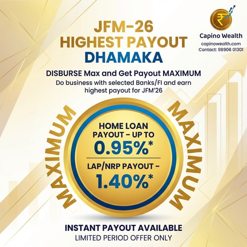 AI Design for A high-impact corporate flyer design promoting the JFM-26 Highest Payout contest focused on Home Loan and LAP/NRP disbursement incentives, visually emphasizing maximization and rapid reward — Dynamic and hierarchical layout suitable for a digital banner; centrally placing the key offer percentages within a bold circular graphic device, with strong visual emphasis on the upward progression of the word "MAXIMUM" — High-energy, attractive, and finance-appropriate colors: deep royal blue, metallic gold, and vibrant yellow, with stark white text for maximum contrast — Studio lighting, clean and highly
optimized for digital display, creating reflective surfaces and sharp shadows; mood is urgent, rewarding, and highly professional — Modern corporate graphic design, 3D vector rendering, sleek and sharp, optimized for immediate readability — Integrate the full text: "JFM-26 Highest Payout Dhamaka DISBURSE Max and Get Payout MAXIMUM," "Do business with selected Banks/FI and earn highest payout for JFM’26," "Home Loan Payout – Up to 0.95%," "LAP/NRP Payout – Up to 1.40%," "Instant Payout Available," and "LIMITED PERIOD OFFER ONLY." The letters M-A-X-I-M-U-M must sequentially increase in size from left to right; the two payout percentages ("Home Loan Payout – Up to 0.95%*" and "LAP/NRP Payout – Up to 1.40%*") must be prominently enclosed within a single circle graphic; keep text/logos/labels EXACTLY unchanged; no rewriting, redrawing, correcting, or adding any text — Clean, abstract gradient background subtly featuring geometric lines suggesting rapid financial ascent.
add capinowealth.com and contact number 98906 01301 add this capino wealath logo in right top corner create new image in light colour