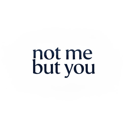 AI Design for Professional logo design with "not me but you"