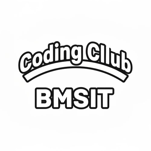 AI Design for i need a logo type which coding club written on it
below tht BMSIT
the letters shld lil bit curve like upside down u
it shld be bold strong
like how text will be there on varsity jackets
in white