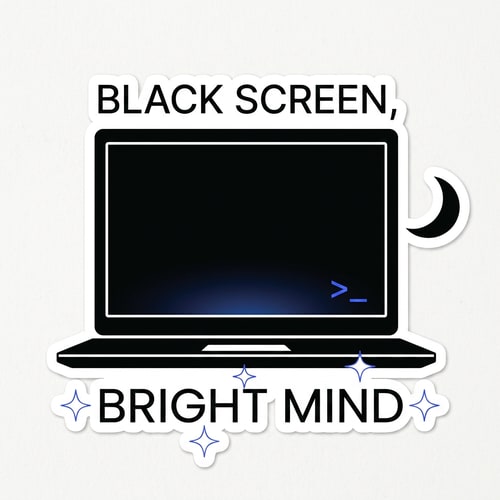 AI Design for Minimal aesthetic coding sticker design with the text "Black Screen, Bright Mind". Dark mode inspired design, sleek black laptop outline with subtle glowing screen, Clean typography, modern sans serif font, minimal layout, die-cut sticker style, black white and electric blue color palette, trendy coder aesthetic, uncluttered design.
smtg like this sticker vibe