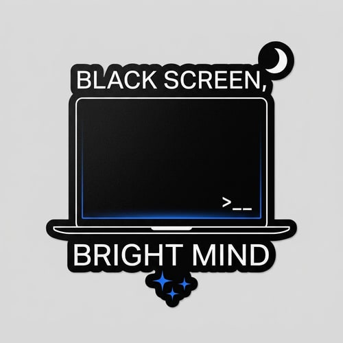 AI Design for Minimal aesthetic coding sticker design with the text "Black Screen, Bright Mind". Dark mode inspired design, sleek black laptop outline with subtle glowing screen, Clean typography, modern sans serif font, minimal layout, die-cut sticker style, black white and electric blue color palette, trendy coder aesthetic, uncluttered design.
smtg like this sticker vibe\