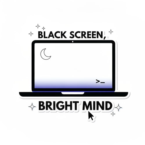AI Design for Minimal aesthetic coding sticker design with the text "Black Screen, Bright Mind". Dark mode inspired design, sleek black laptop outline with subtle glowing screen, tiny terminal cursor >_ near the laptop, soft white/blue sparkles around the words "Bright Mind", small crescent moon in one corner for late-night coding vibe. Clean typography, modern sans serif font, minimal layout, die-cut sticker style, black white and electric blue color palette, trendy coder aesthetic, uncluttered design.