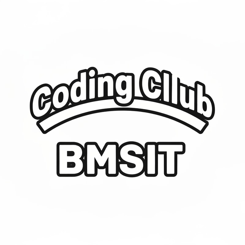 i need a logo type which coding club written on it
below tht BMSIT
the letters shld lil bit curve like upside down u
it shld be bold strong
like how text will be there on varsity jackets
in white