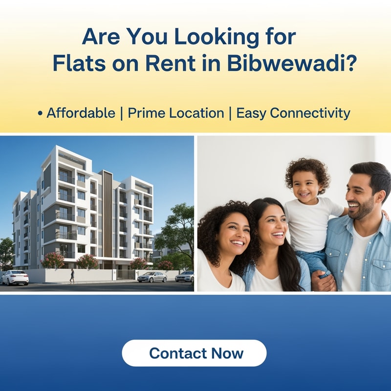 Create a clean and simple Facebook campaign poster with the headline: “Are You Looking for Flats on Rent in Bibwewadi?” Add supportive text like “Affordable | Prime Location | Easy Connectivity”. Use real estate themed visuals like modern apartment buildings or happy families. Keep the colors professional (blue, white, or light yellow). Add a “Contact Now” call-to-action button style at the bottom. Make the design neat, attractive, and easy to read.